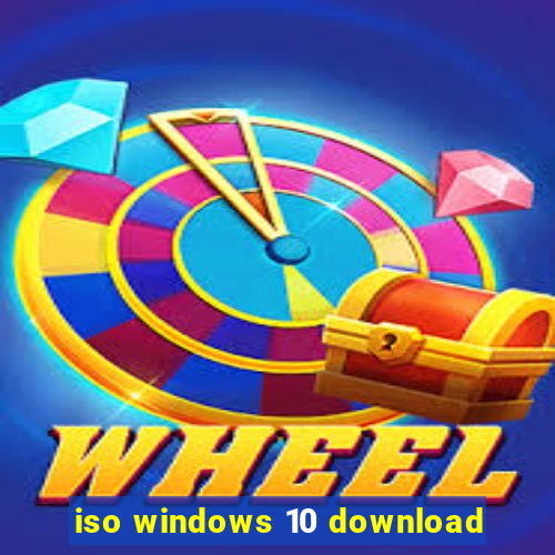 iso windows 10 download